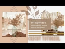 DIY Paper Plant Fern Autumn/Fall Boho Decor (Cricut Tutorial)