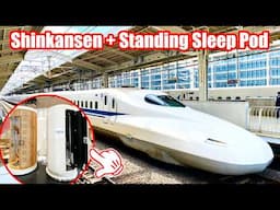 Non-Reserved seat Shinkansen from Kyoto to Tokyo + Standing Sleeping Pod Experience