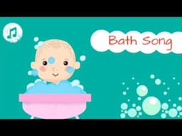 Bath Song | Kids Song in English