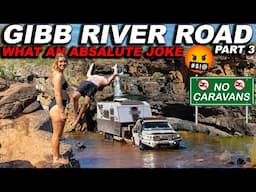 IM P!SSED! Towing the Gibb River Kalumburu road part 3 Mitchell falls 4x4 & overland