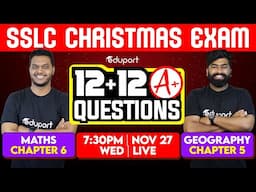 SSLC Christmas Exam | Maths - Chapter 6 + Geography - Chapter 5 | 12 +12 A+ Questions | Eduport