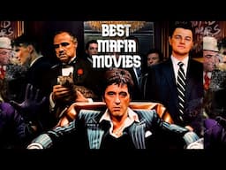 Top 10 Mafia Movies You Need To Watch !!!!