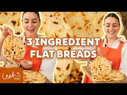 3 Ingredient Flat Bread - Best for Wraps, Pizza bases or Dips!