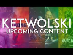 Ketwolski | Upcoming Content Trailer 2021 | Star Trek, Star Wars, Dune, Godzilla & More!