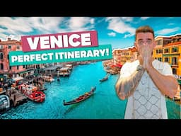 The perfect itinerary for VENICE! What to do in 1 to 3 days!