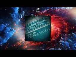 Daxson & Numa - Peaks & Valleys (Extended Mix) [COLDHARBOUR RECORDINGS]