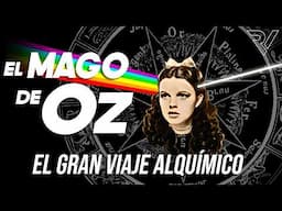 Significado Esotérico de El Mago de OZ