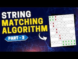 String Matching Agorithm | Learn String Matching | What is String Matching  Algorithms | Part 3 |