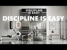 Discipline is EASY