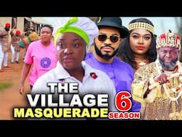 THE VILLAGE MASQUERADE SEASON 6  - (New Movie)Lizzy Gold / Maleek Milton 2024 Latest Nollywood Movie