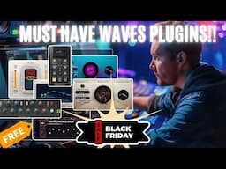 Must Have Waves plugins on this BLACK FRIDAY + FREE plugin