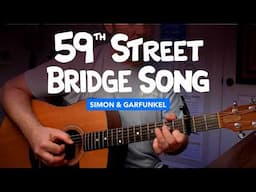 Paul Simon Fingerstyle Magic with "59th Street Bridge Song"