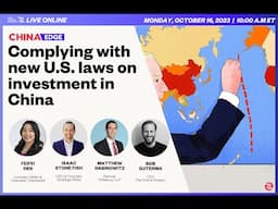 ChinaEDGE Presents: Complying with U.S. laws on investing in China Webinar