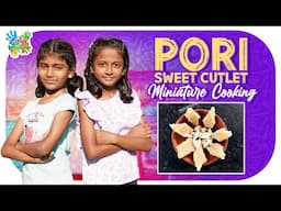 அடுப்பு பக்கம் போகாமல் 5 Minutes- ல Sweet Cutlet Miniature 🧁 ரெடி | Pori Sweet Cutlet Miniature