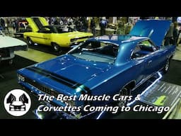 340: The Best Muscle Cars & Corvette Coming To Chicago