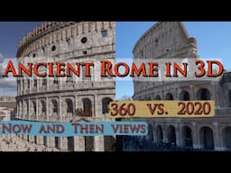 Ancient Rome in 3D - NOW and THEN views - Video footage