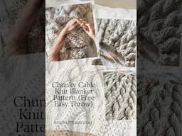 Chunky Cable Knit Blanket Pattern (Free Easy Throw)