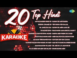 Top 20 Hindi Karaoke Songs with Lyrics | Aap Ke Haseen Rukh Pe | Bindiya Chamke Gi | Na Jane Kya Hua