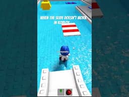 When the slide doesn’t work .. #roblox #shorts