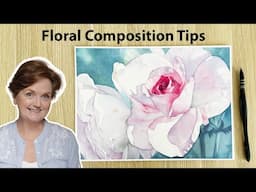 Watercolour Composition Tips | Boost Your Flower Paintings with These Techniques