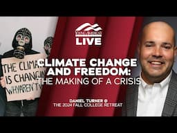 Climate Change and Freedom: The Making of a Crisis | Daniel Turner LIVE at the Fall College Retreat