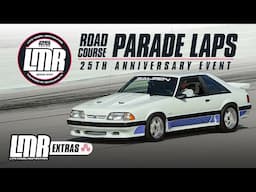 LMR 25th Anniversary Celebration: 2024 Cruise-in Parade Laps | Find Your Ride On The Track 🏁