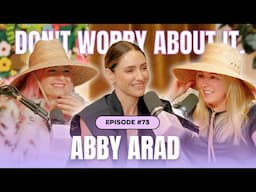 Don't Worry About Abby Arad