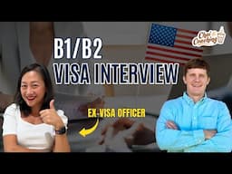 Visa Officer Reveals Top Questions For B1/B2 Tourist Visa Interview