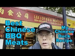 In search of Best Chinese BBQ Meats (Lee Loy Chinese BBQ Meats) My Cantonese BBQ Duck Recipe  粤式烧鸭