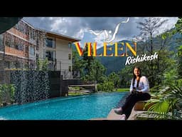 Allow Yourself to get Vileen- Luxury and Spirituality on The Ganga -Vileen Rishikesh by Ganga Kinare