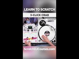 Learn the 3-CLICK CRAB Scratch 🦀 in 60 Secs! ★ Scratch DJ Tutorial ★ #djshortee shorts