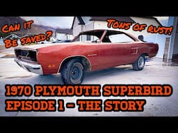 1970 Plymouth Superbird Tribute - Episode 1 - The Story