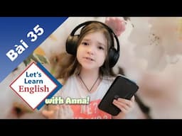 Let's Learn English with Anna | Bài 35: Bạn dùng máy tính như thế nào?