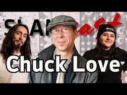 SlamCast Ep. 7 - Chuck Love