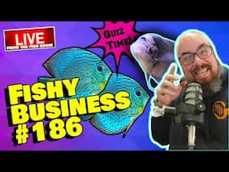 Friday Night Live! - Fishy Business #186