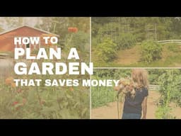 Garden Plan with Me: A Money-Saving Vegetable Garden