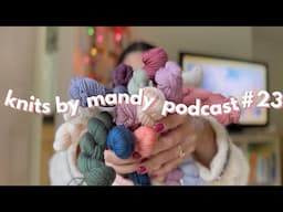 the completion of my hat journey and exciting life updates 💍 | knits by mandy podcast #23