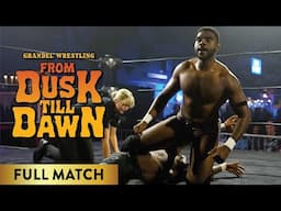 FULL MATCH: From Dusk Till Dawn - "The Frontman" Jah-C Vs. Rahim De La Suede