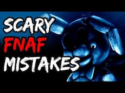 Scary FNAF Mistakes You Didn't Know About