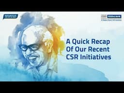 Quick Recap of recent CSR Initiatives