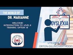 Level II Training Video Welcome!!!! Orton Gillingham Model! By Dr. Marianne Cintron