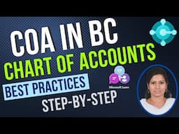 How to Create Chart of Accounts in Business Central | Best Practices & Expert Tips Explained!