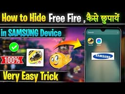 How to Hide Free Fire in Samsung Phones | Free Fire Ko Kaise Chupaye