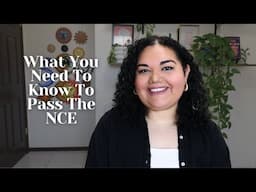 How To Pass The NCE | how to study, what you need to know, strategies, study materials