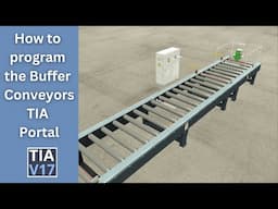 How to Program the Buffer Conveyors,? TIA Portal Programming Tutorial