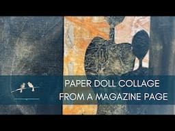 Paper Doll Collage | #midsummerstreamathon