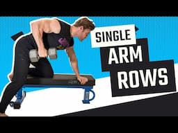 How-To Perform Single Arm Dumbbell Rows | Back Exercise Tutorial