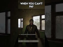 When You Can't Pay in Stalker 2