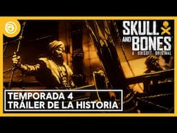 Skull and Bones: Temporada 4 Tráiler de la Historia.