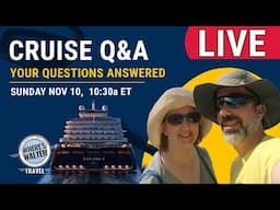 Live Cruise Q&A! Nov 10, 10:30a ET #cruise